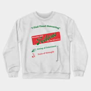 Festivus For the Rest of Us Crewneck Sweatshirt